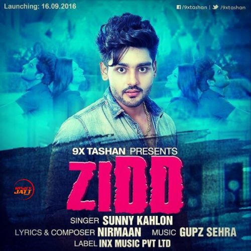 Download Zidd Sunny Kahlon mp3 song, Zidd Sunny Kahlon full album download