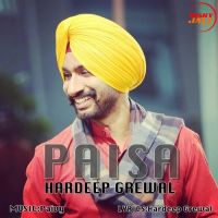 Download Paisa Hardeep Grewal mp3 song, Paisa Hardeep Grewal full album download