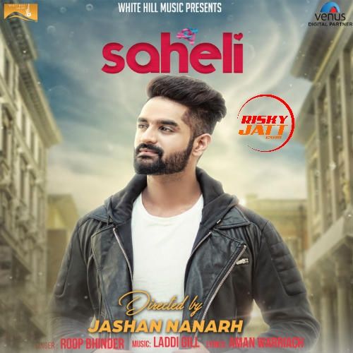 Download Saheli Roop Bhinder mp3 song, Saheli Roop Bhinder full album download