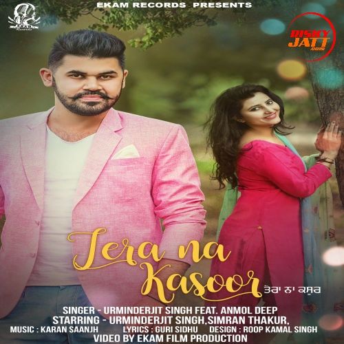 Download Tera Na Kasoor Urminderjit Singh, Anmol Deep mp3 song, Tera Na Kasoor Urminderjit Singh, Anmol Deep full album download