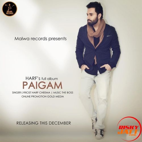 Download Bebe Harf Cheema mp3 song, Paigam Harf Cheema full album download