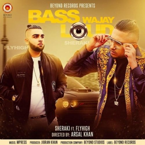 Download Bass Wajay Loud Sheraki, Fly High mp3 song, Bass Wajay Loud Sheraki, Fly High full album download