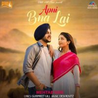 Download Apni Bna Lai Mehtab Virk mp3 song, Apni Bna Lai Mehtab Virk full album download