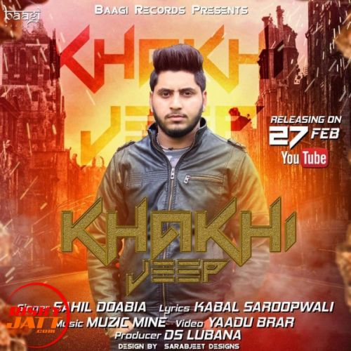 Download Khakhi Jeep Sahil Doabia mp3 song, Khakhi Jeep Sahil Doabia full album download