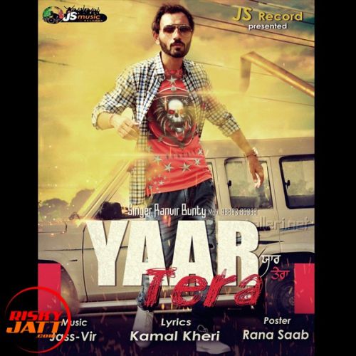 Download Yaar Tera RANVIR BUNTY mp3 song, Yaar Tera RANVIR BUNTY full album download