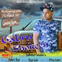 Download Gabru Shokeen Jatinder Moun's mp3 song, Gabru Shokeen Jatinder Moun's full album download