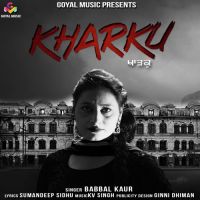 Download Kharku Babbal Kaur mp3 song, Kharku Babbal Kaur full album download