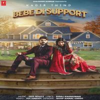 Download Bebe Di Support Kadir Thind mp3 song, Bebe Di Support Kadir Thind full album download