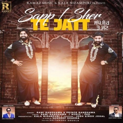 Download Sapp Sher Te Jatt Prince Randhawa, Rami Randhawa mp3 song, Sapp Sher Te Jatt Prince Randhawa, Rami Randhawa full album download