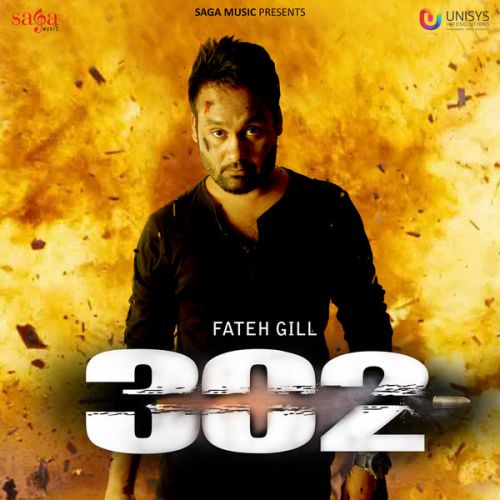 Download Kundiyan De Sing Fateh Gill mp3 song, 302 Fateh Gill full album download