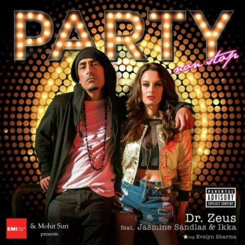 Download Party Nonstop Jasmine Sandlas, Ikka mp3 song, Party Nonstop Jasmine Sandlas, Ikka full album download