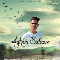 Download Aakhri Salaam Sharan Sidhu mp3 song, Aakhri Salaam Sharan Sidhu full album download