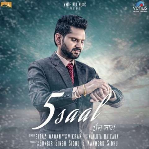 Download 5 Saal Gitaz Gagan mp3 song, 5 Saal Gitaz Gagan full album download