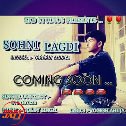 Download Sohni Lagdi Yogesh Ahuja mp3 song, Sohni Lagdi Yogesh Ahuja full album download