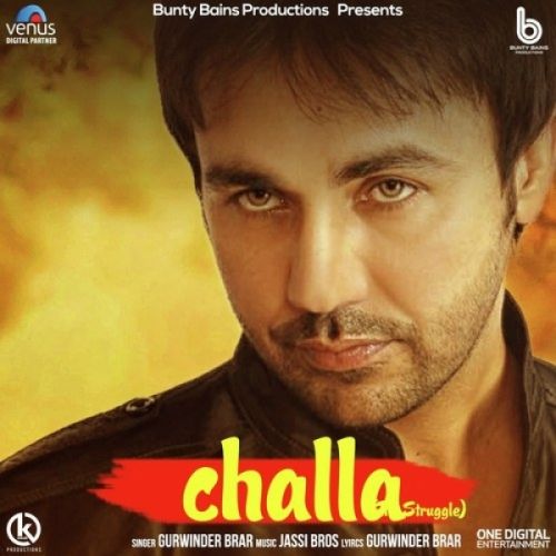 Download Challa Gurwinder Brar mp3 song, Challa Gurwinder Brar full album download