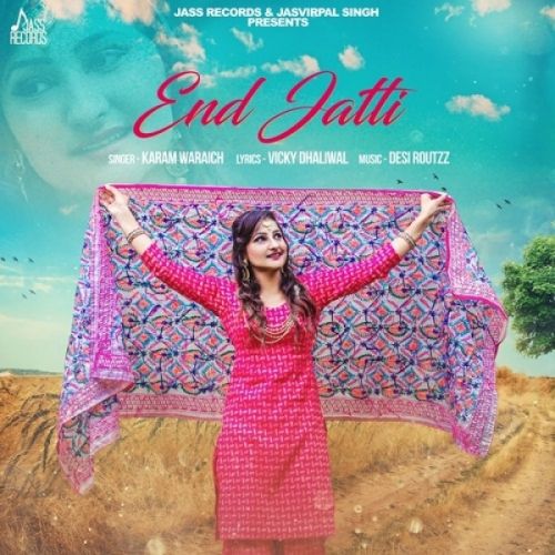 Download End Jatti Karam Waraich mp3 song, End Jatti Karam Waraich full album download