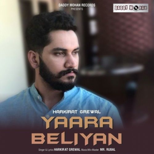 Download Yaara Beliyan Harkirat Grewal mp3 song, Yaara Beliyan Harkirat Grewal full album download