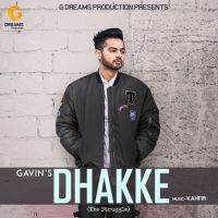 Download Dhakke (The Struggle) Gavin mp3 song, Dhakke (The Struggle) Gavin full album download