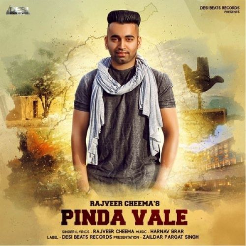 Download Pinda Vale Rajveer Cheema mp3 song, Pinda Vale Rajveer Cheema full album download