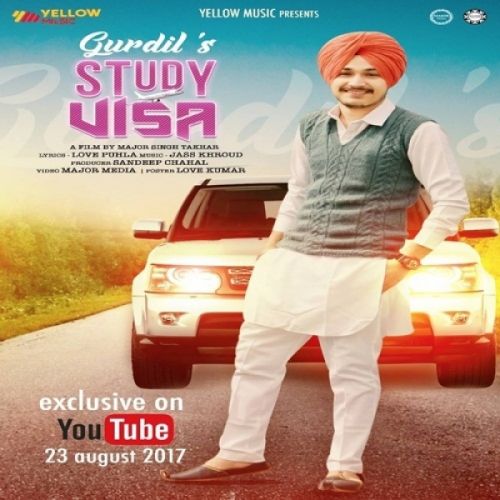 Download Study Visa Gurdil mp3 song, Study Visa Gurdil full album download