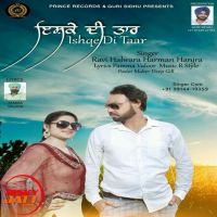 Download Ishqe Di Taar Ravi Halwara, Harman Hanjra mp3 song, Ishqe Di Taar Ravi Halwara, Harman Hanjra full album download