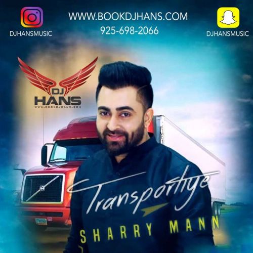 Download Transportiye (Remix) Dj Hans, Sharry Mann mp3 song, Transportiye (Remix) Dj Hans, Sharry Mann full album download