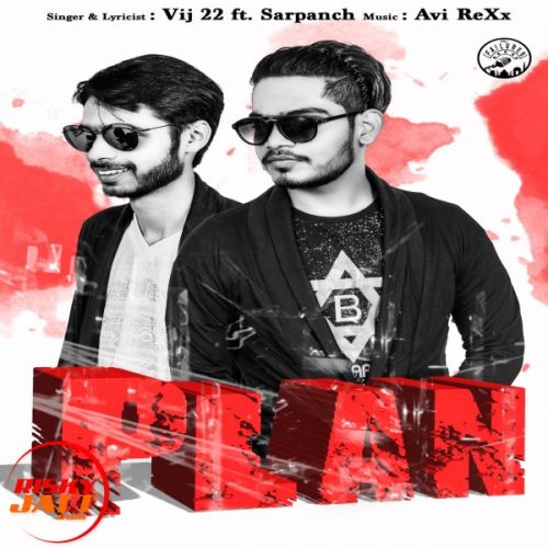 Download Plan Vij 22, Sarpanch mp3 song, Plan Vij 22, Sarpanch full album download