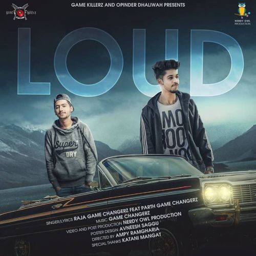 Download Loud Raja Game Changerz, Parth Game Changerz mp3 song, Loud Raja Game Changerz, Parth Game Changerz full album download