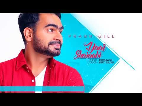 Download Yaar Sharaabi Prabh Gill mp3 song, Yaar Sharaabi Prabh Gill full album download