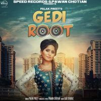 Download Gedi Root Palak Preet mp3 song, Gedi Root Palak Preet full album download