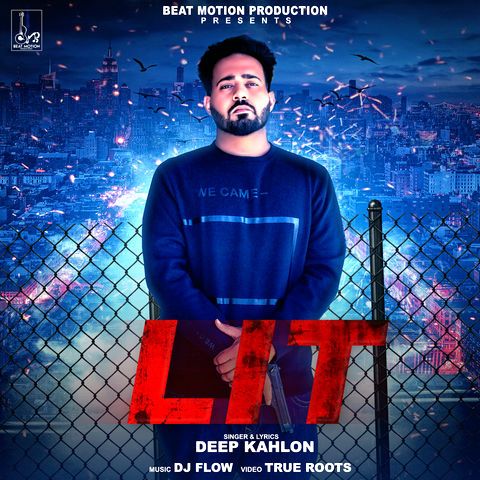 Download Lit Deep Kahlon mp3 song, Lit Deep Kahlon full album download