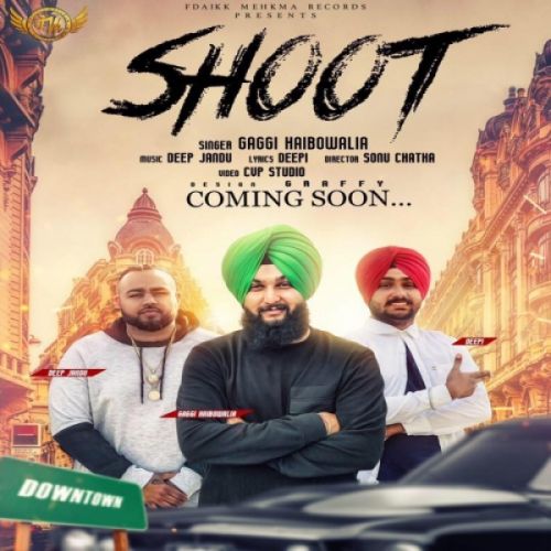 Download Shoot Gaggi Haibowalia mp3 song, Shoot Gaggi Haibowalia full album download