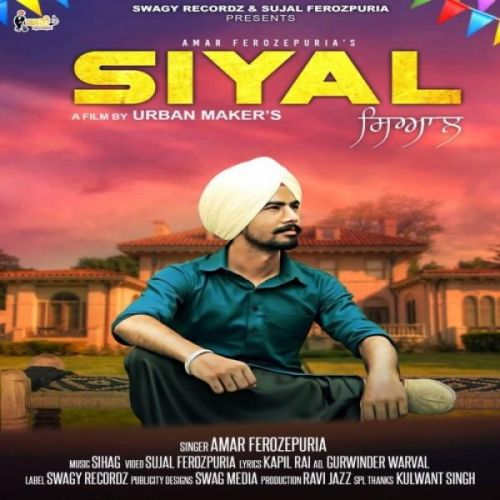 Download Siyal Amar Ferozepuria mp3 song, Siyal Amar Ferozepuria full album download