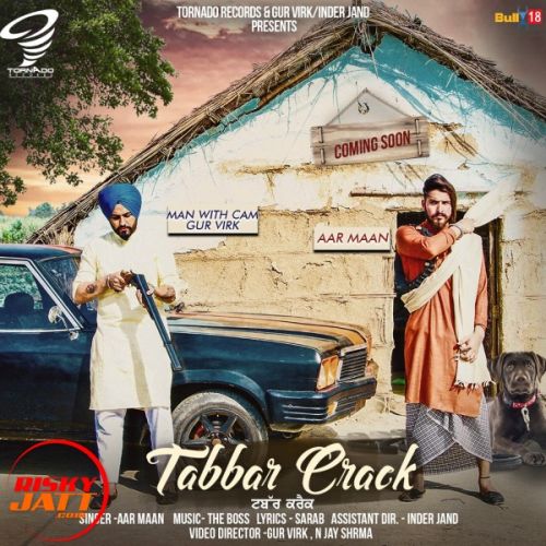 Download Tabbar Crack Aar Maan mp3 song, Tabbar Crack Aar Maan full album download