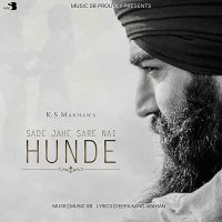 Download Sade Jahe Sare Nai Hunde Ks Makhan mp3 song, Sade Jahe Sare Nai Hunde Ks Makhan full album download