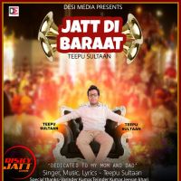 Download Jatt Di Baraat Teepu Sultaan mp3 song, Jatt Di Baraat Teepu Sultaan full album download