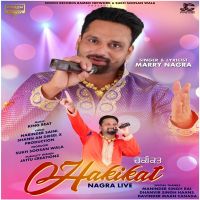 Download Mutiyaran Giddha Paundiyan Marry Nagra mp3 song, Hakikat (Nagra Live) Marry Nagra full album download