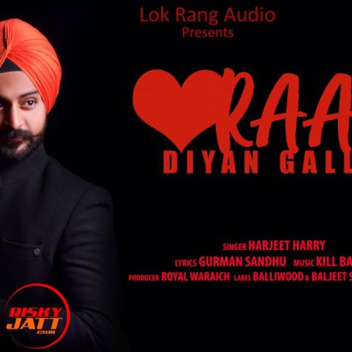 Download Raaz Diyan Gallan Harjeet Harry mp3 song, Raaz Diyan Gallan Harjeet Harry full album download