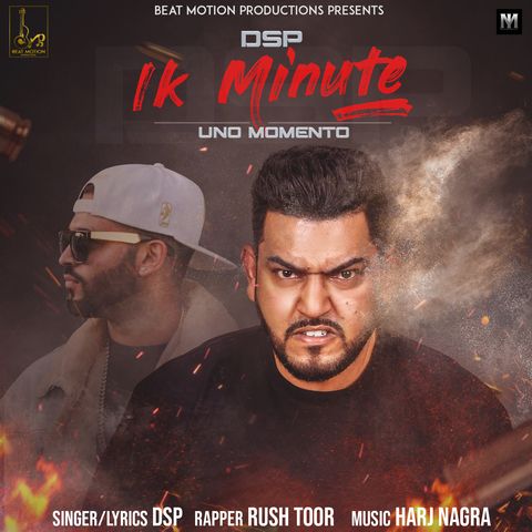 Download Ik Minute Rush Toor, DSP mp3 song, Ik Minute Rush Toor, DSP full album download