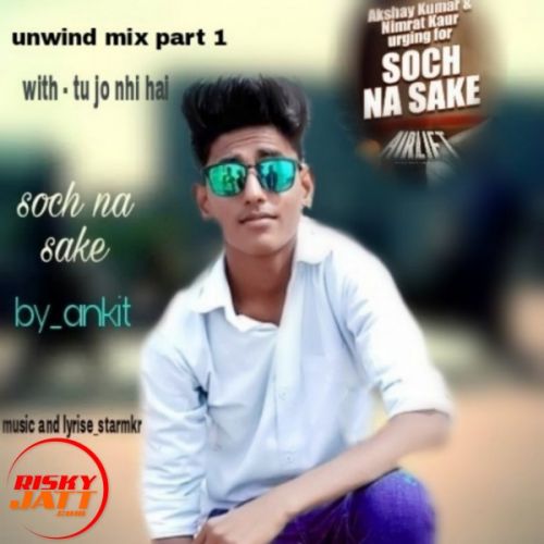 Download Soch Ankit mp3 song, Soch Ankit full album download