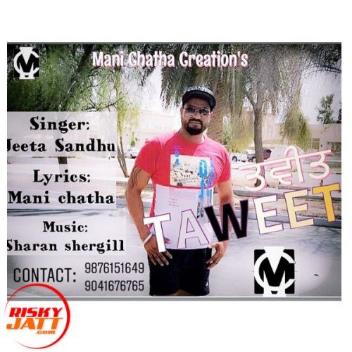 Download Taweet Jeeta Sandhu, Nirbhauo Singh mp3 song, Taweet Jeeta Sandhu, Nirbhauo Singh full album download