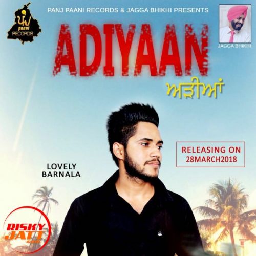 Download Adiyaan Lovely Barnala mp3 song, Adiyaan Lovely Barnala full album download