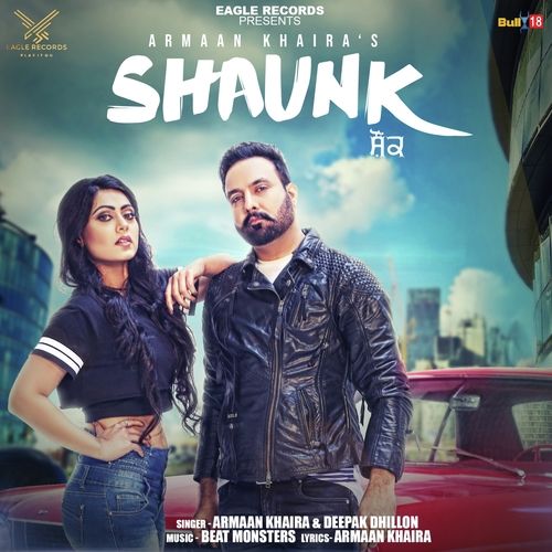 Download Shaunk Armaan Khaira, Deepak Dhillon mp3 song, Shaunk Armaan Khaira, Deepak Dhillon full album download