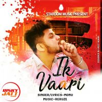 Download Ik Vaari Monu mp3 song, Ik Vaari Monu full album download