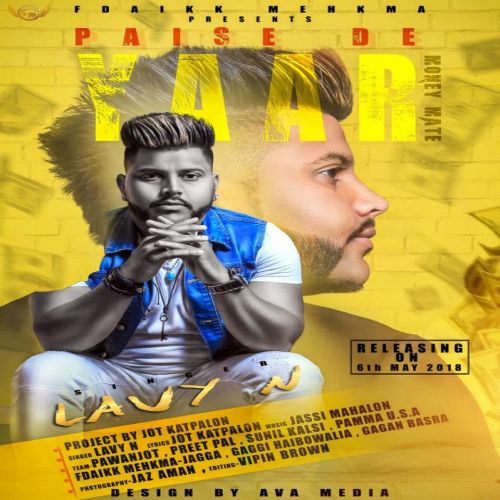 Download Paise De Yaar Lavy N mp3 song, Paise De Yaar Lavy N full album download