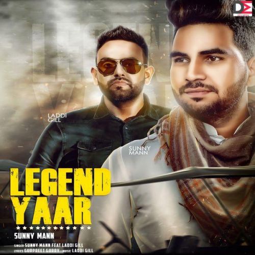 Download Legend Yaar Sunny Mann mp3 song, Legend Yaar Sunny Mann full album download