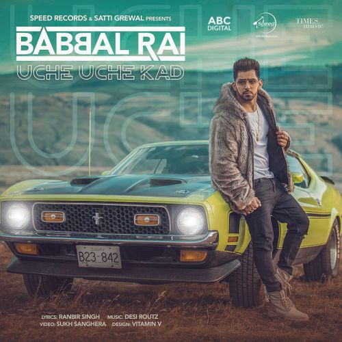 Download Uche Uche Kad Babbal Rai mp3 song, Uche Uche Kad Babbal Rai full album download