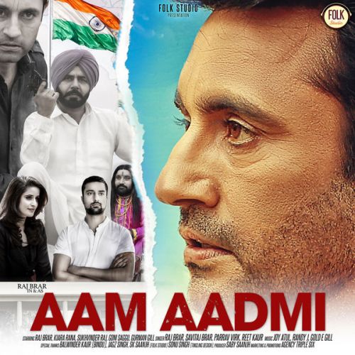 Download Baatan Raj Brar, Sukhvinder Raj mp3 song, Aam Aadmi Raj Brar, Sukhvinder Raj full album download