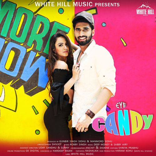 Download Eye Candy Shivjot mp3 song, Eye Candy Shivjot full album download