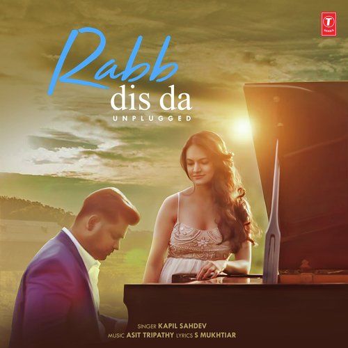 Download Rabb Dis Da Unplugged Kapil Sahdev mp3 song, Rabb Dis Da Unplugged Kapil Sahdev full album download